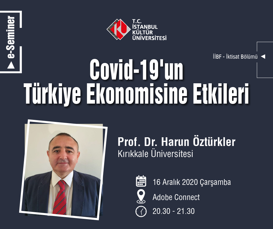 “Covid-19’un Türkiye Ekonomisine Etkileri”